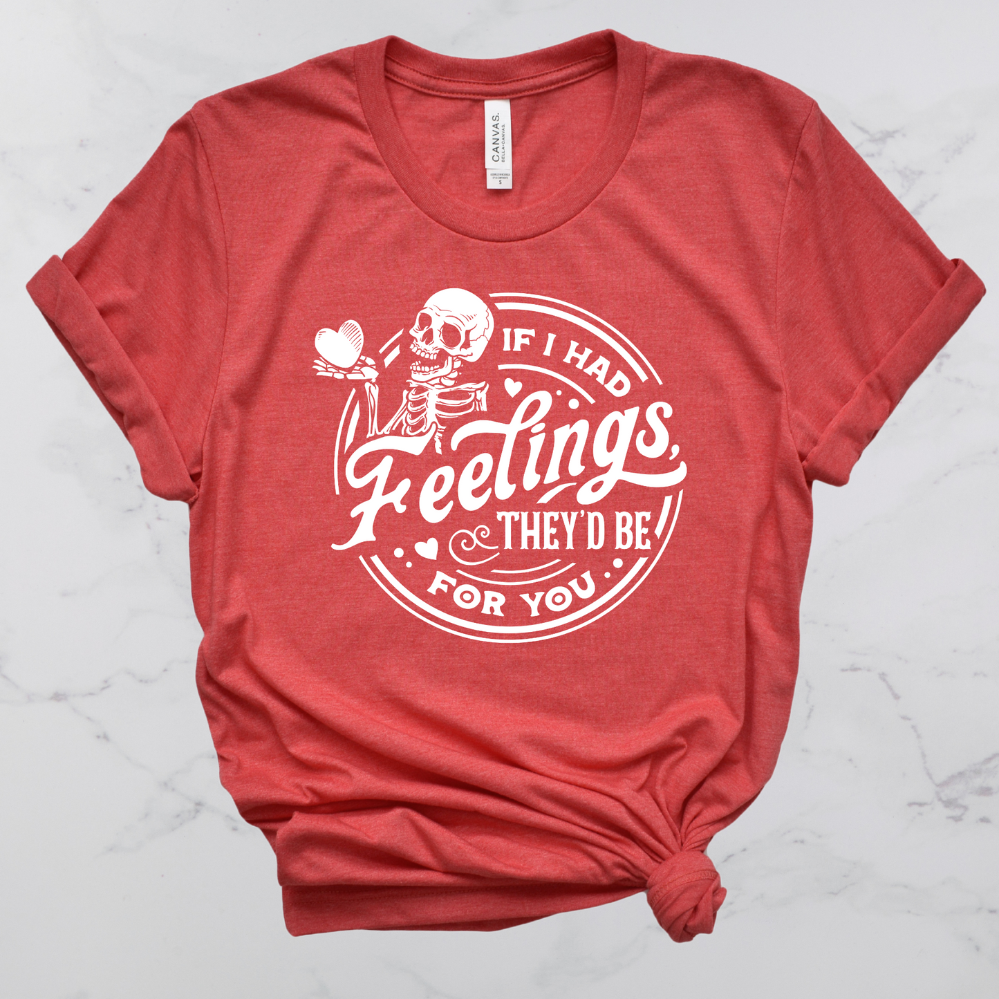 If I Had Feelings Valentine's Day Graphic Tee