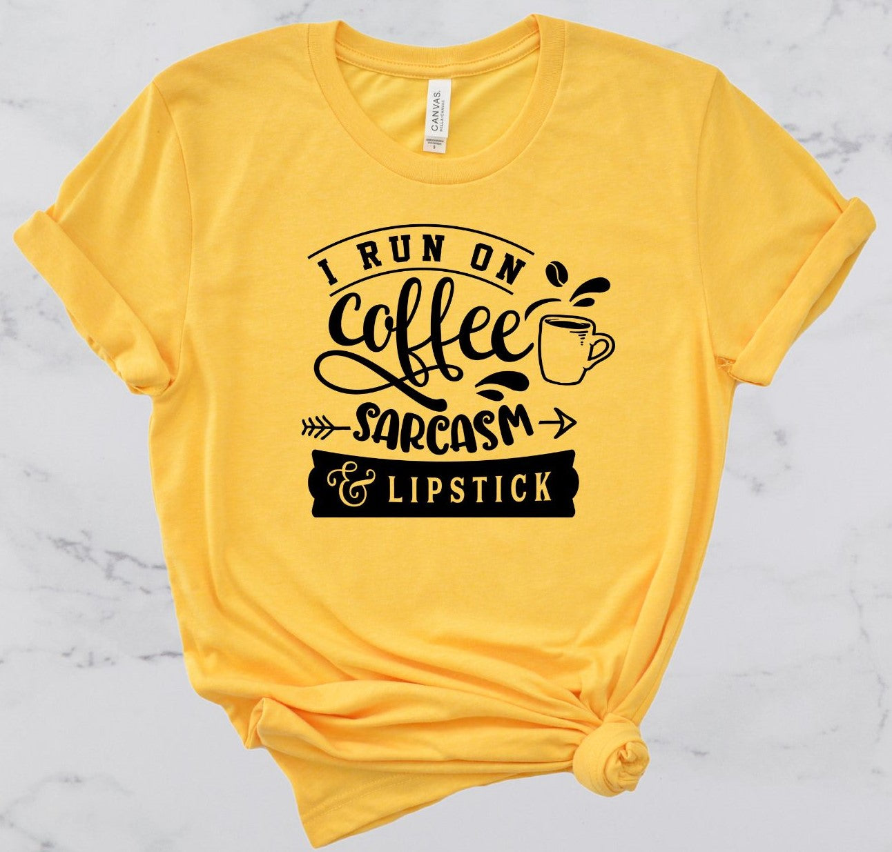 I Run On Coffee, Sarcasm & Lipstick Short Sleeve T-Shirt