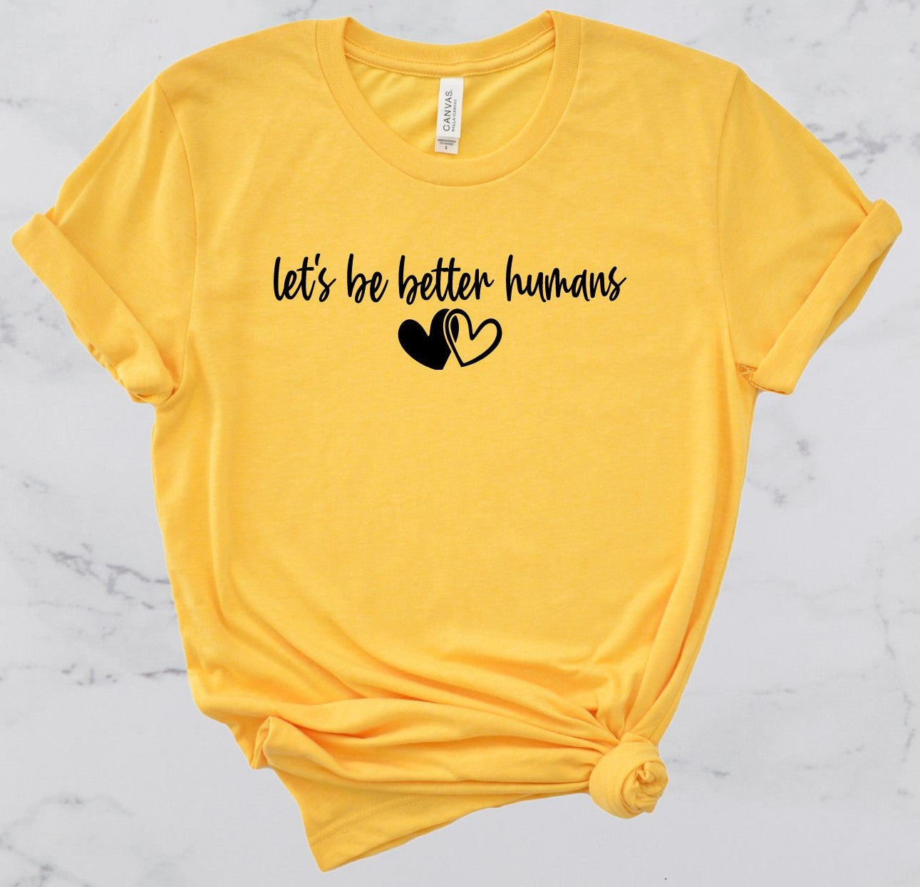 Let's Be Better Humans Short Sleeve T-Shirt